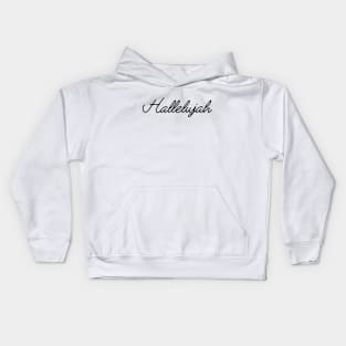 Hallelujah! Typography Black Kids Hoodie